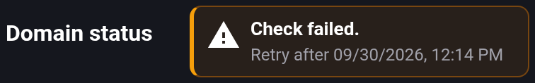 A check error does not establish that the domain is unblocked. Wait until another check is available.